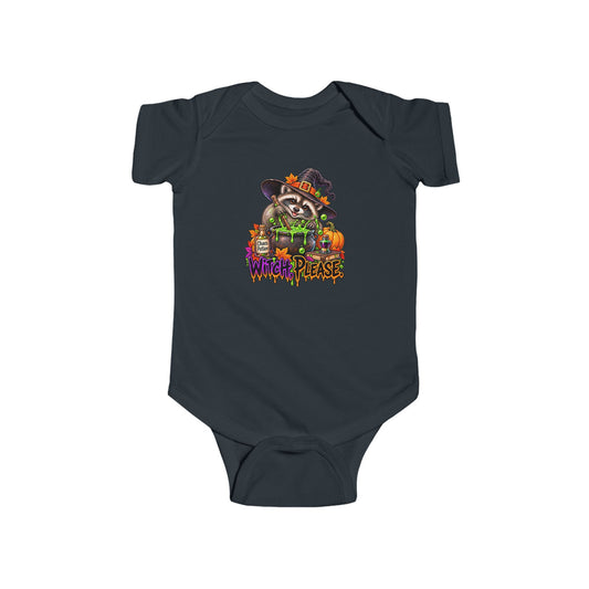 Infant Onesie — Witch, Please. Raccoon