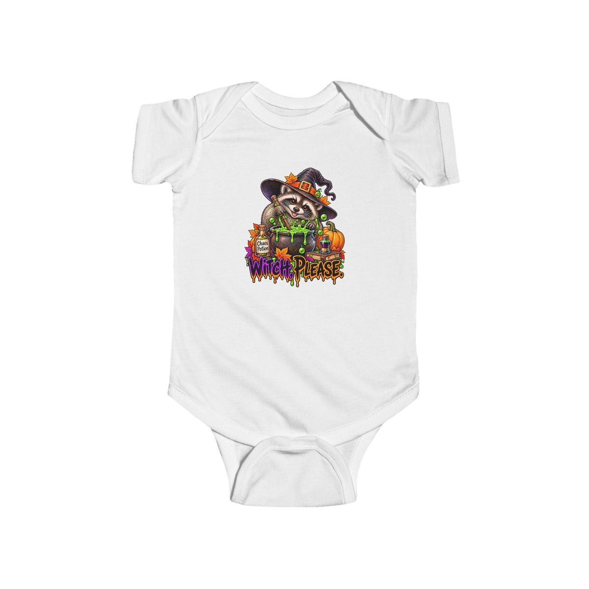 Infant Onesie — Witch, Please. Raccoon