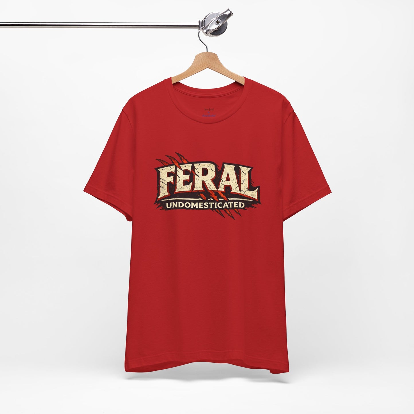 Feral/Undomesticated Tee