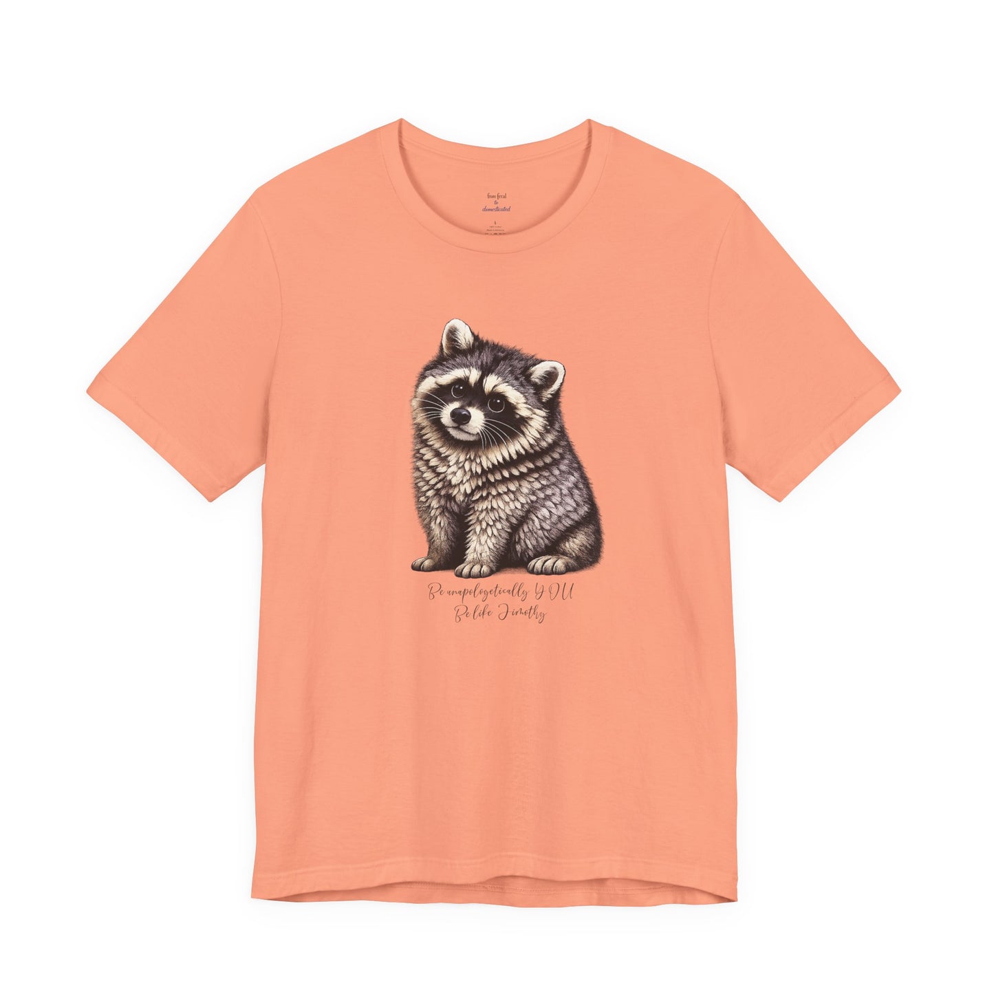 Unapologetically Jimothy Raccoon Tee