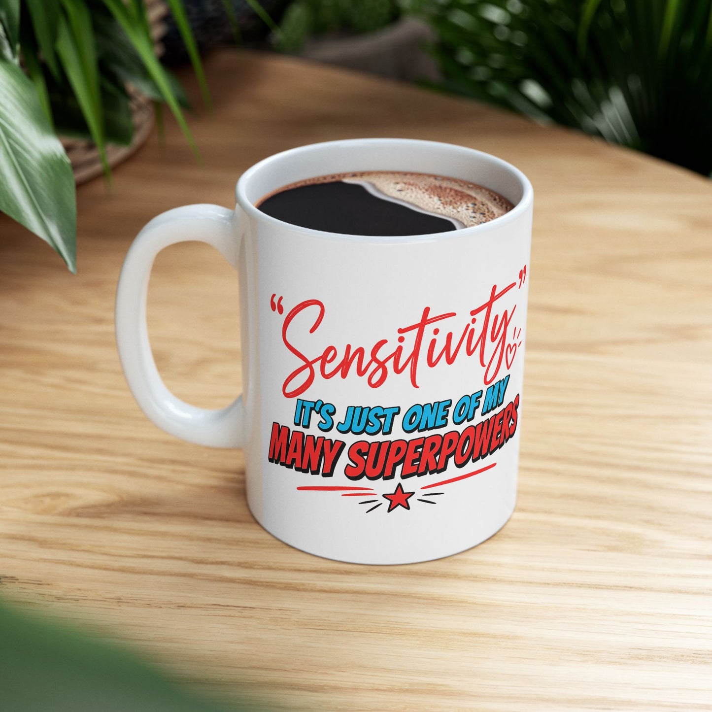 "Sensitivity" Ceramic Mug  (11oz & 15oz)