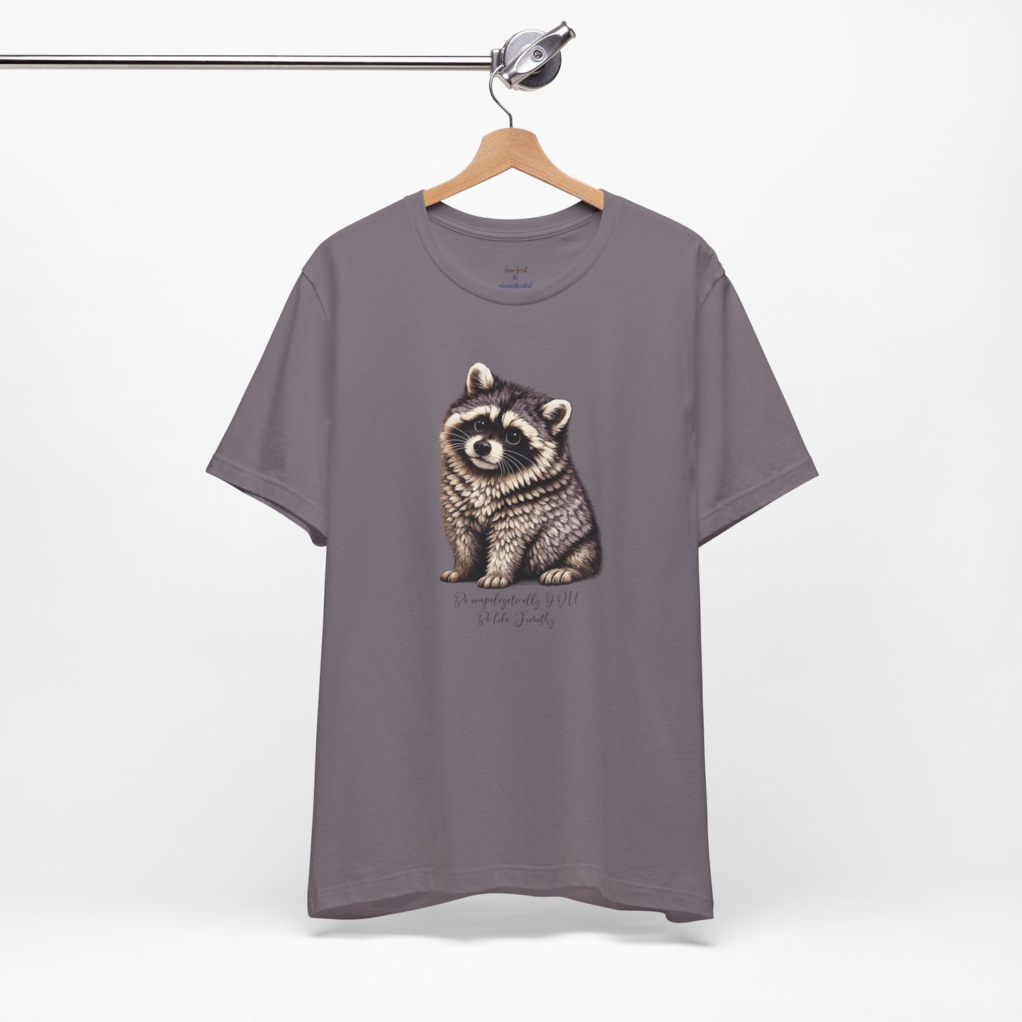 Unapologetically Jimothy Raccoon Tee