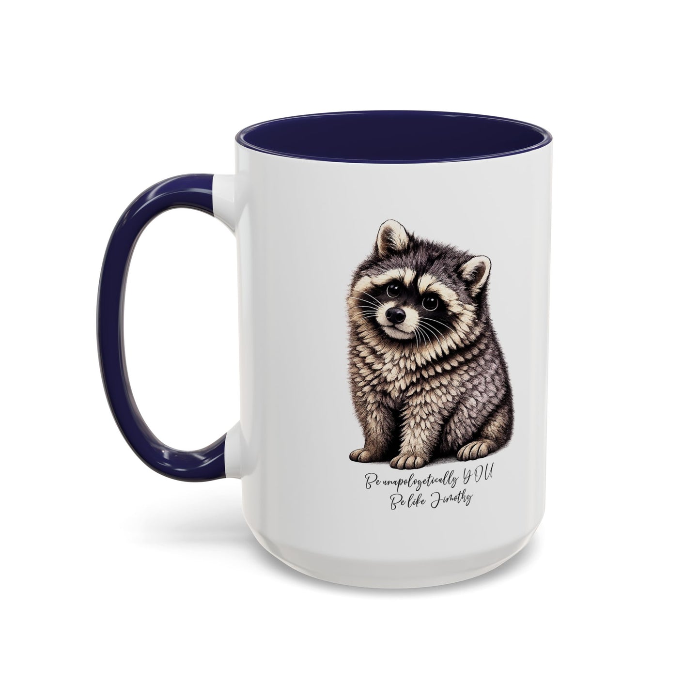 Jimothy The Raccoon Coffee Mug  (11/15oz)