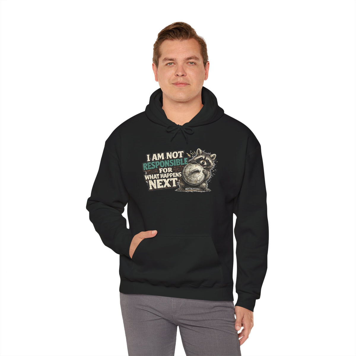 Not Responsible Raccoon Hooded Sweatshirt