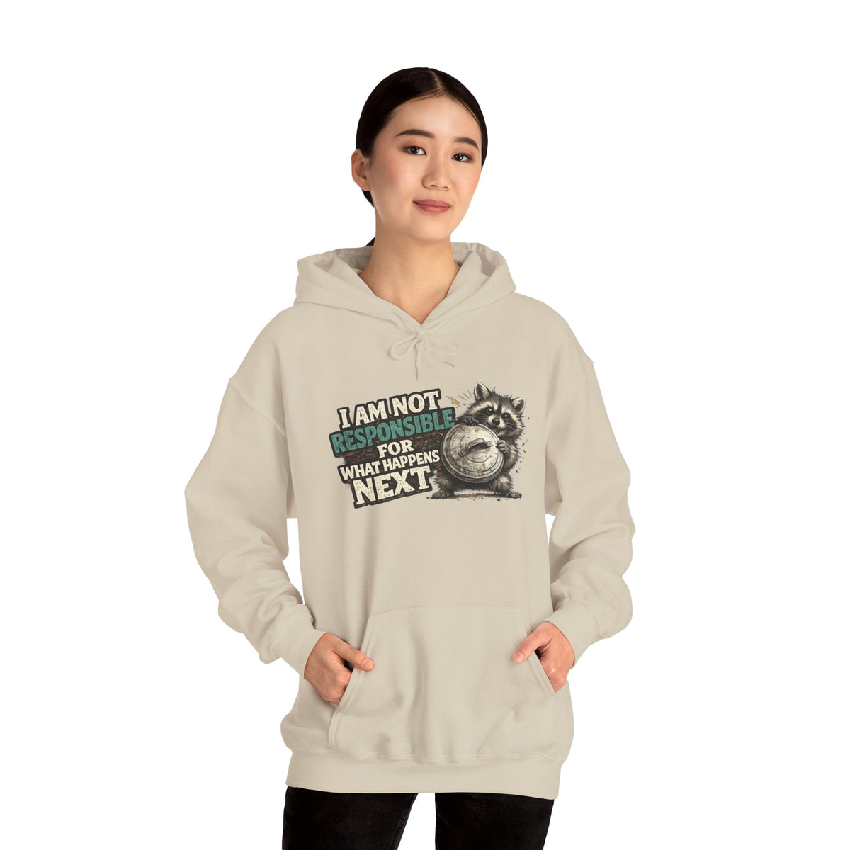 Not Responsible Raccoon Hooded Sweatshirt