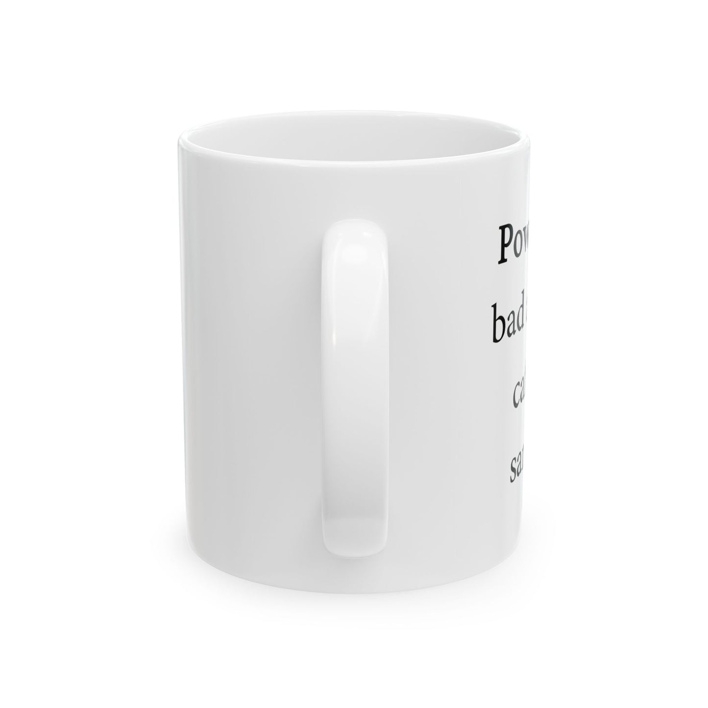 "Powered By" Ceramic Mug  (11oz & 15oz)