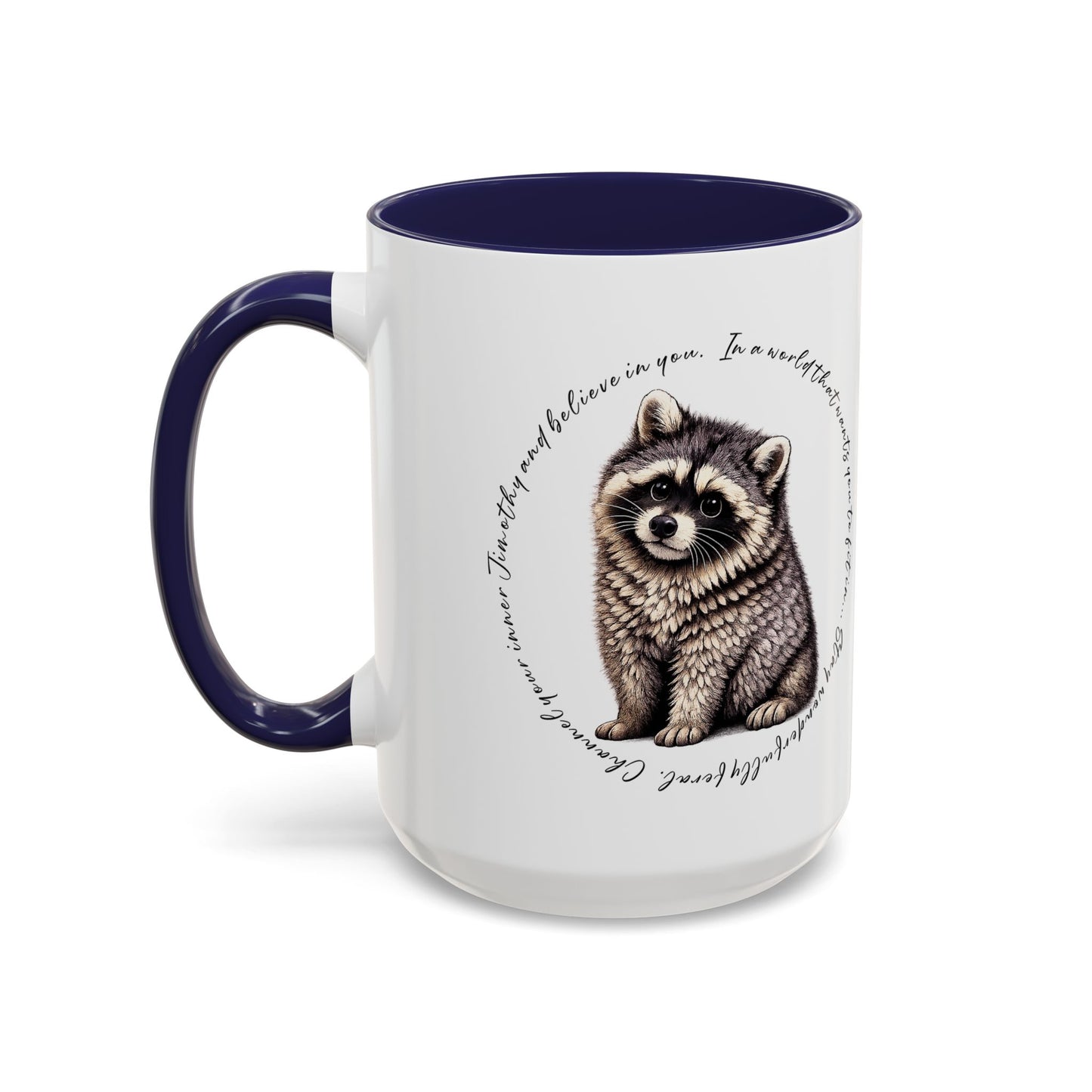 Jimothy The Raccoon Coffee Mug  (11/15oz)