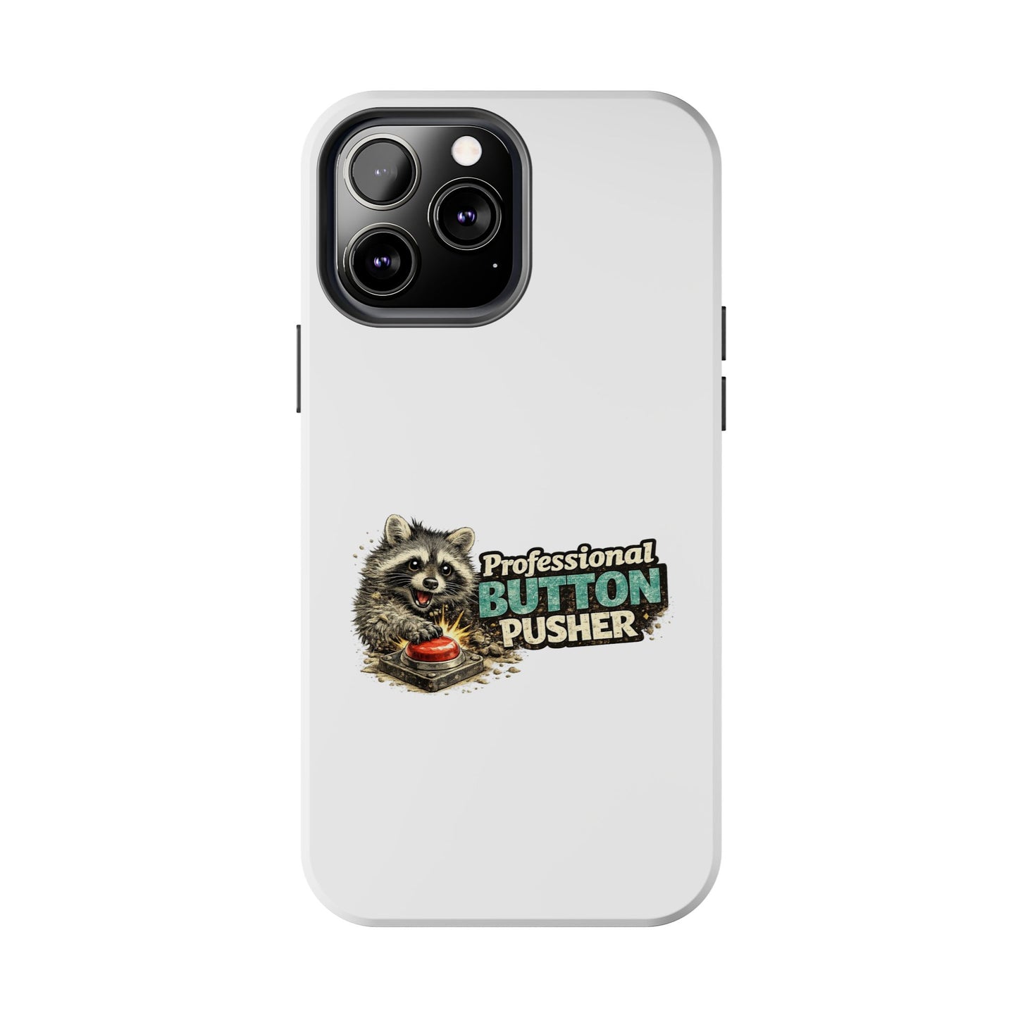 Button Pusher Raccoon Phone Case — Tough & Cute Protective Phone Cover