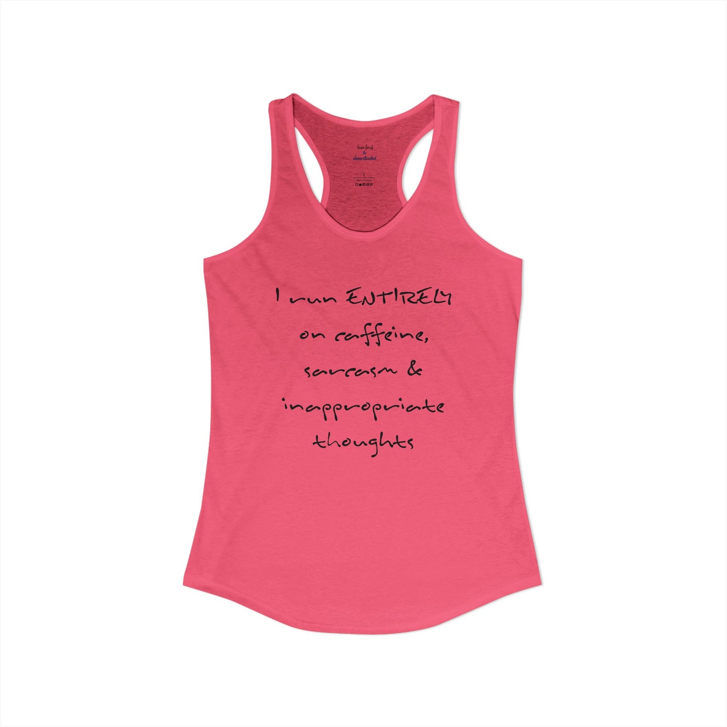 I Run On Racerback Tank