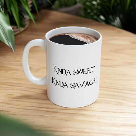 "Kinda Sweet" Ceramic Mug  (11oz & 15oz)