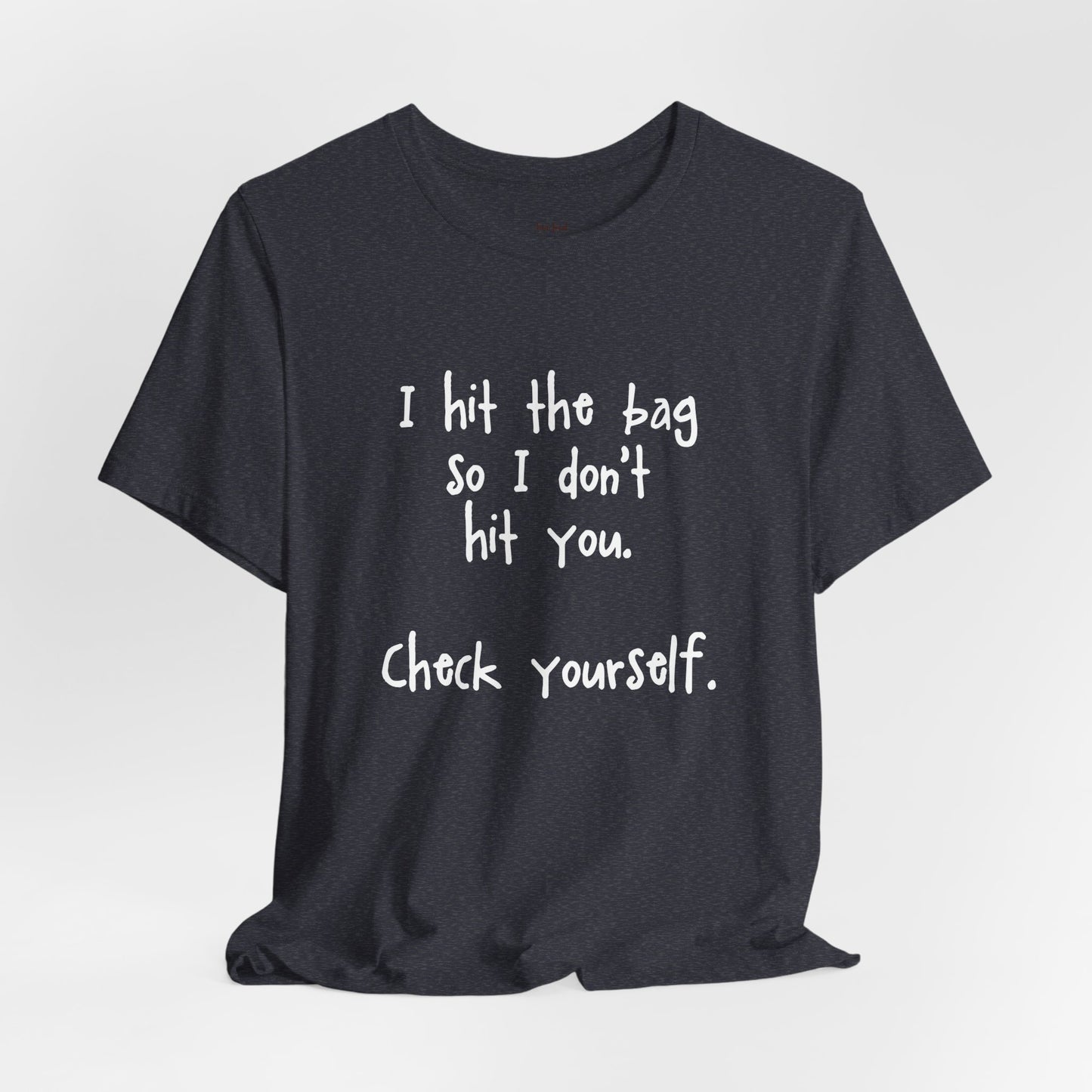 "Check Yourself" Kickboxing Tee