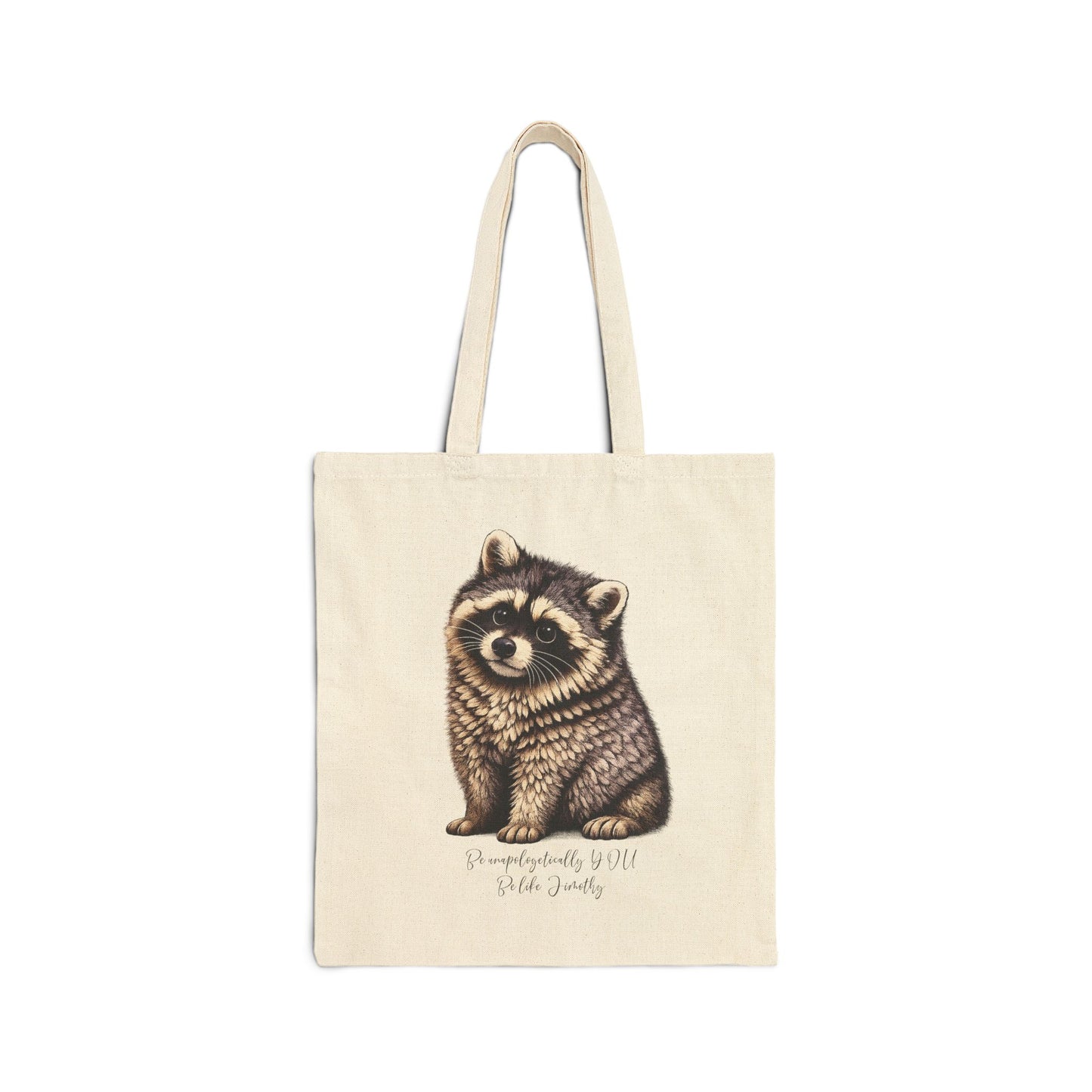 Jimothy The Raccoon Inspirational Tote Bag