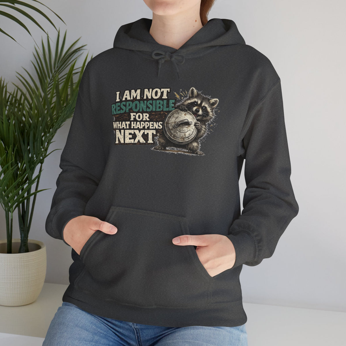 Not Responsible Raccoon Hooded Sweatshirt