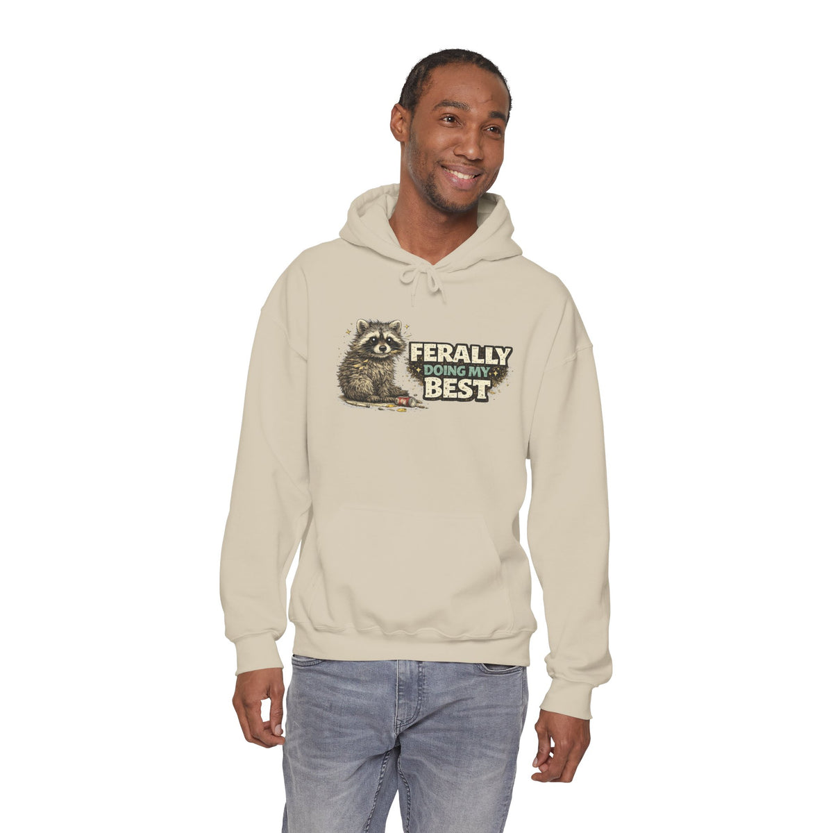 Raccoon "Ferally Doing My Best" Hooded Sweatshirt