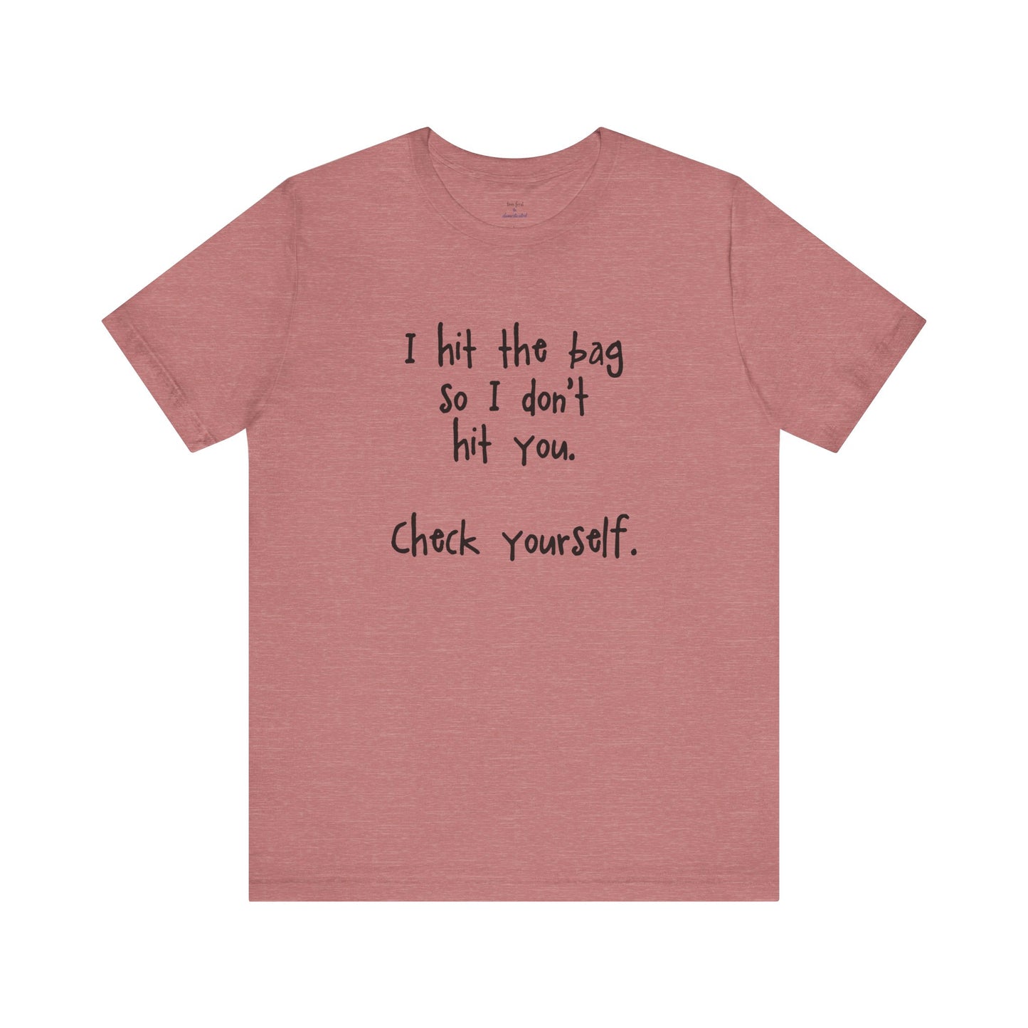"Check Yourself" Kickboxing Tee