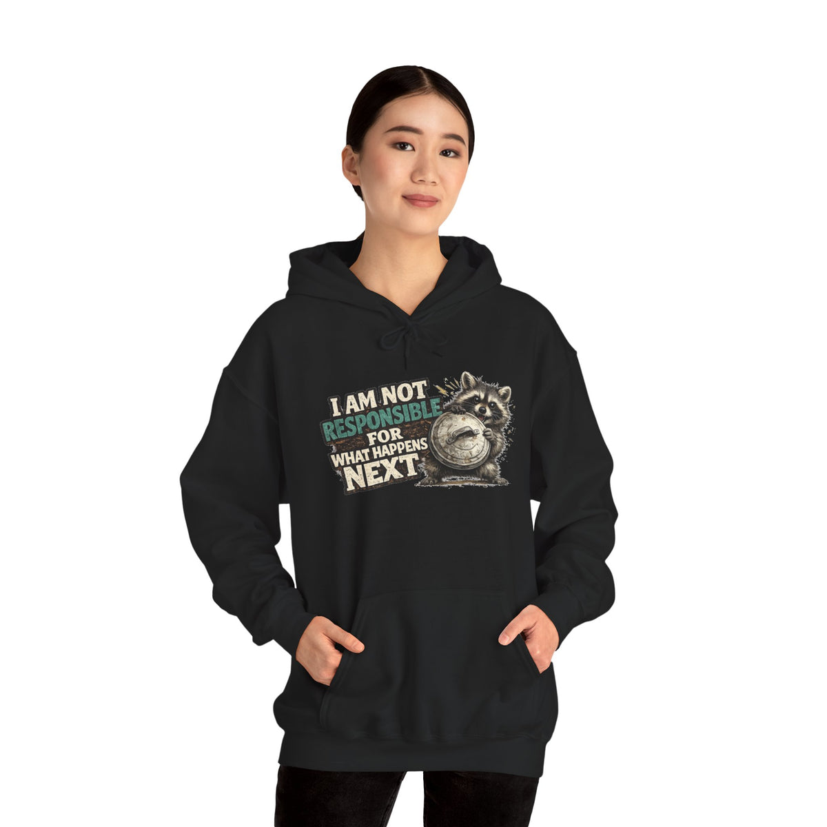 Not Responsible Raccoon Hooded Sweatshirt