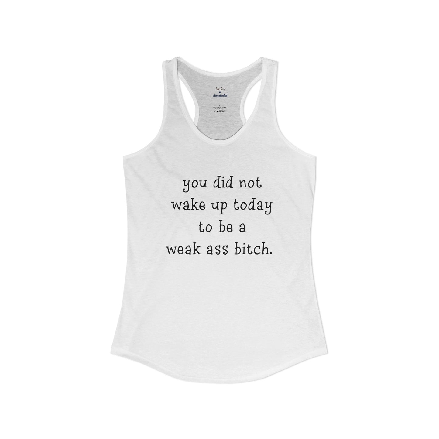 Weakass Racerback Tank