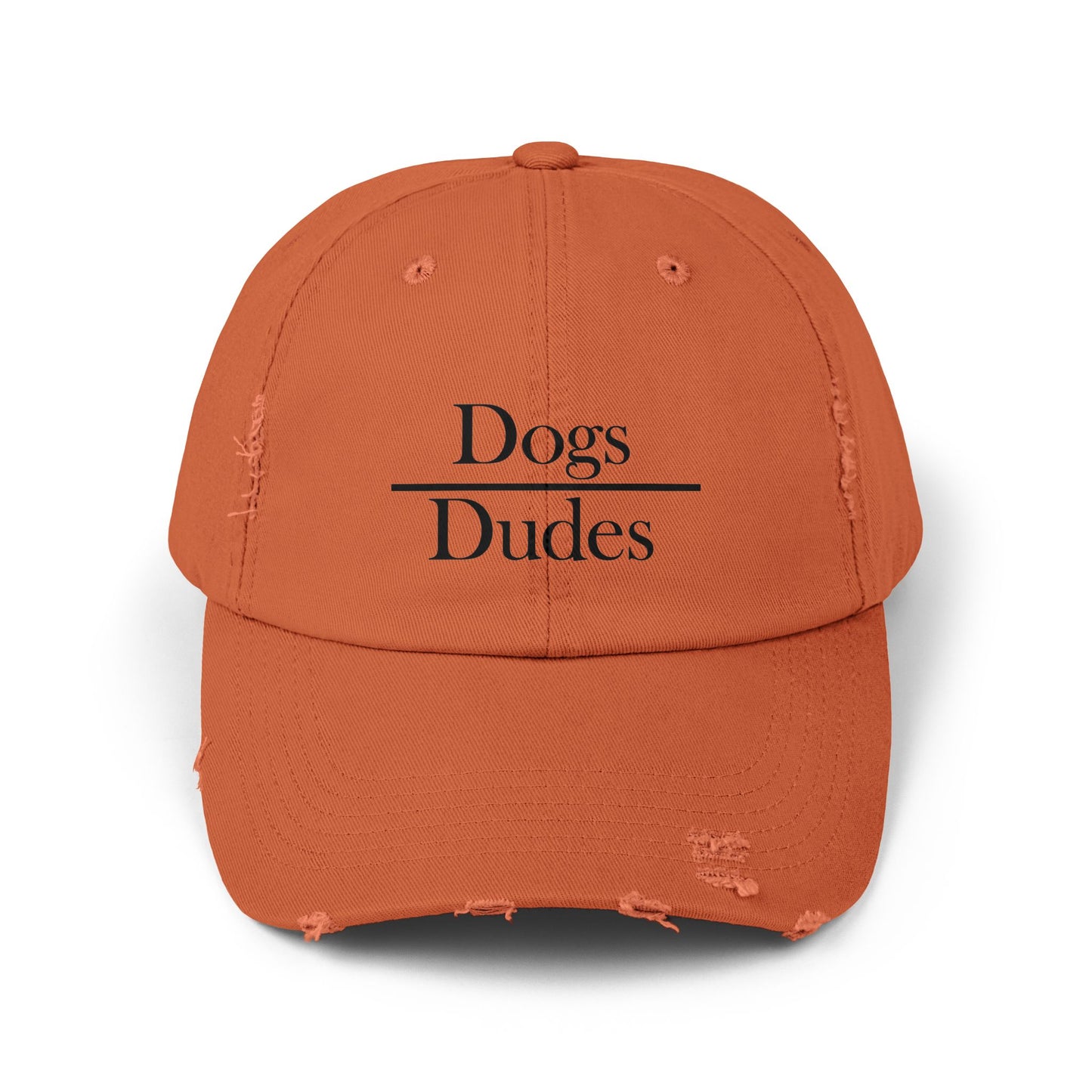 "Dogs Over Dudes" Distressed Cap —  Funny Truth Hat