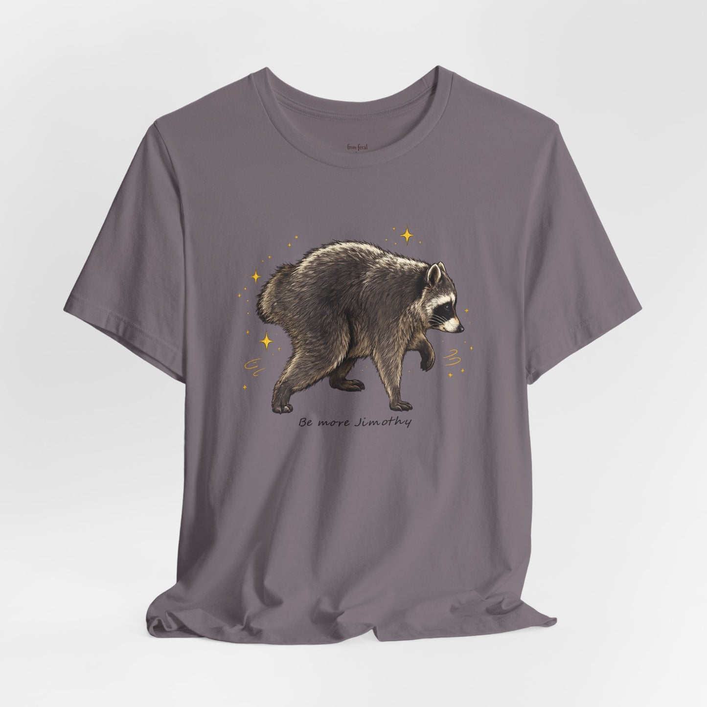 Be more Jimothy Tee