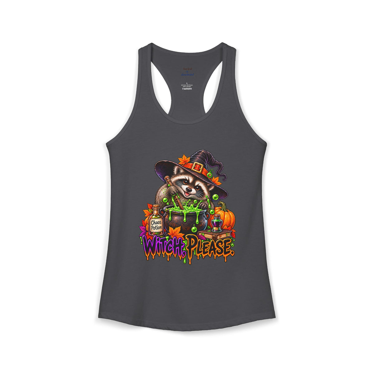Witch, Please. Raccoon Racerback Tank