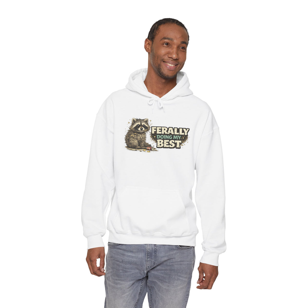 Raccoon "Ferally Doing My Best" Hooded Sweatshirt