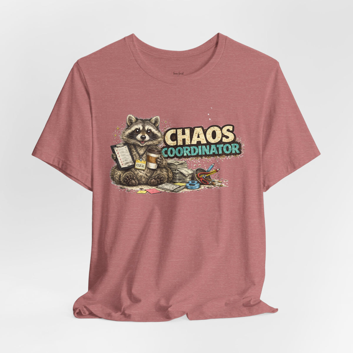 Chaos Coordinator T-Shirt