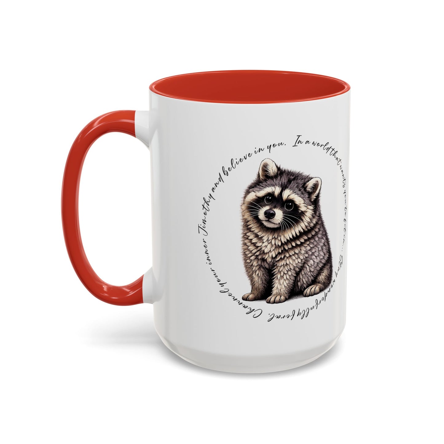 Jimothy The Raccoon Coffee Mug  (11/15oz)