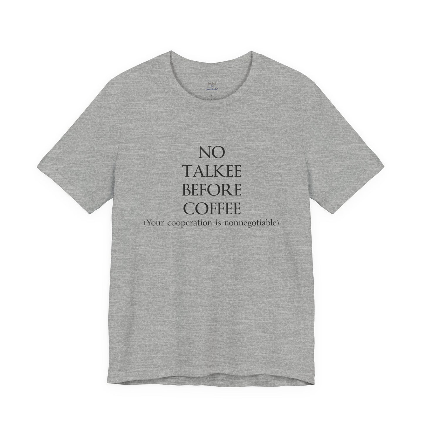 No Talkee Tee