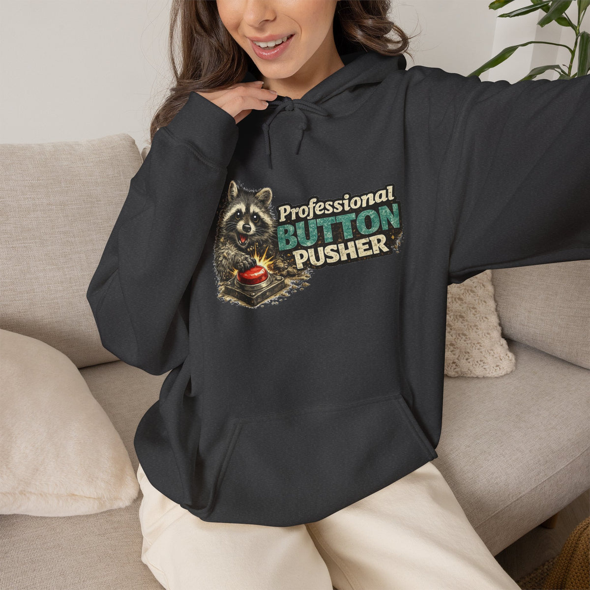 Raccoon "Button Pusher" Hooded Sweatshirt