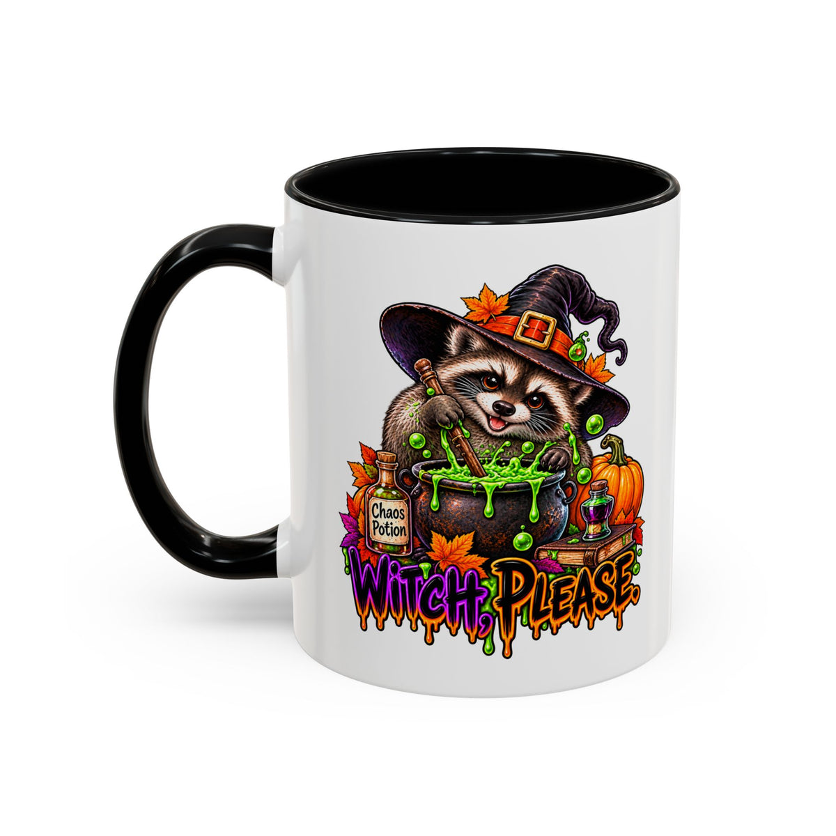 Witch, Please. Raccoon Coffee Mug  (11/15oz)