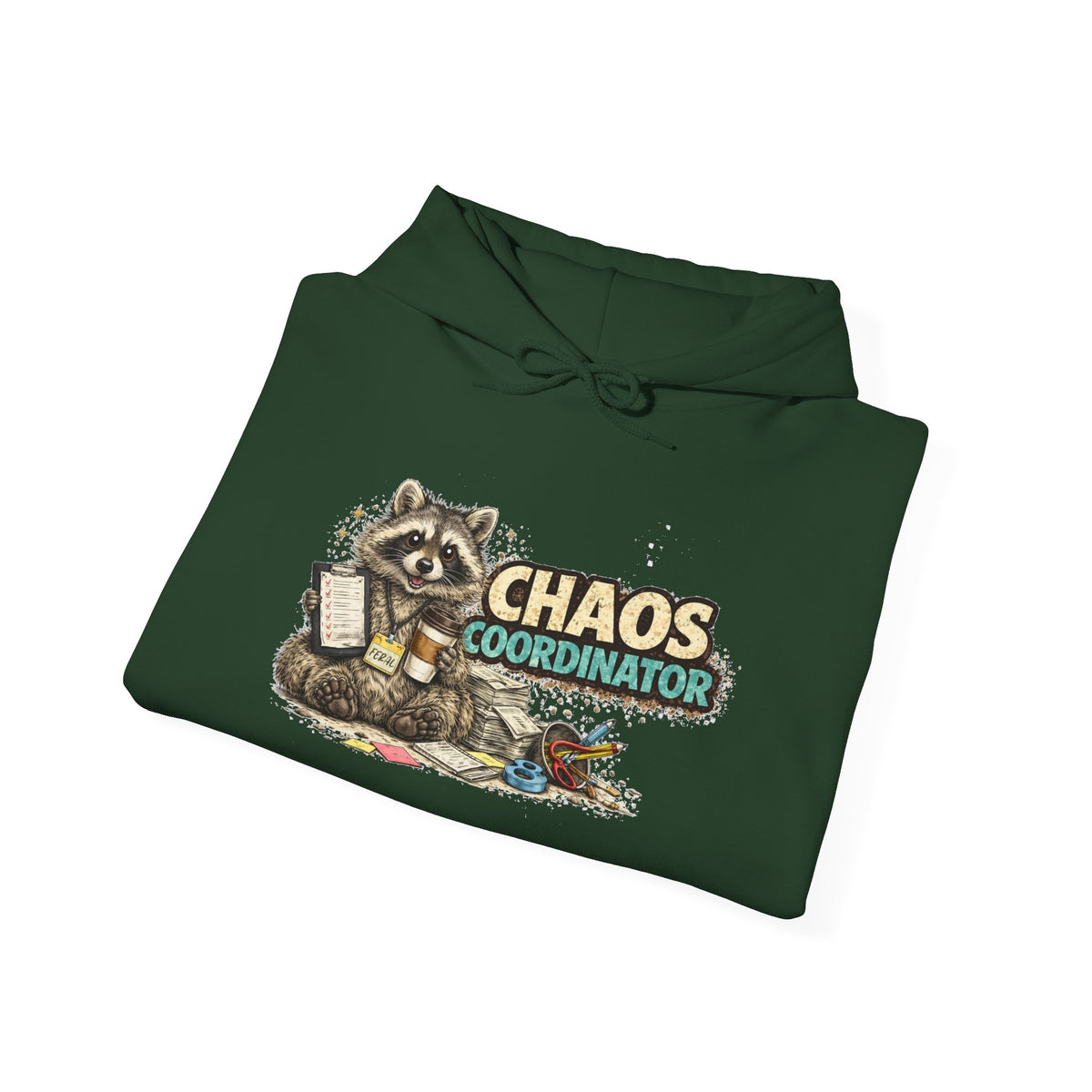 Chaos Coordinator Hooded Sweatshirt