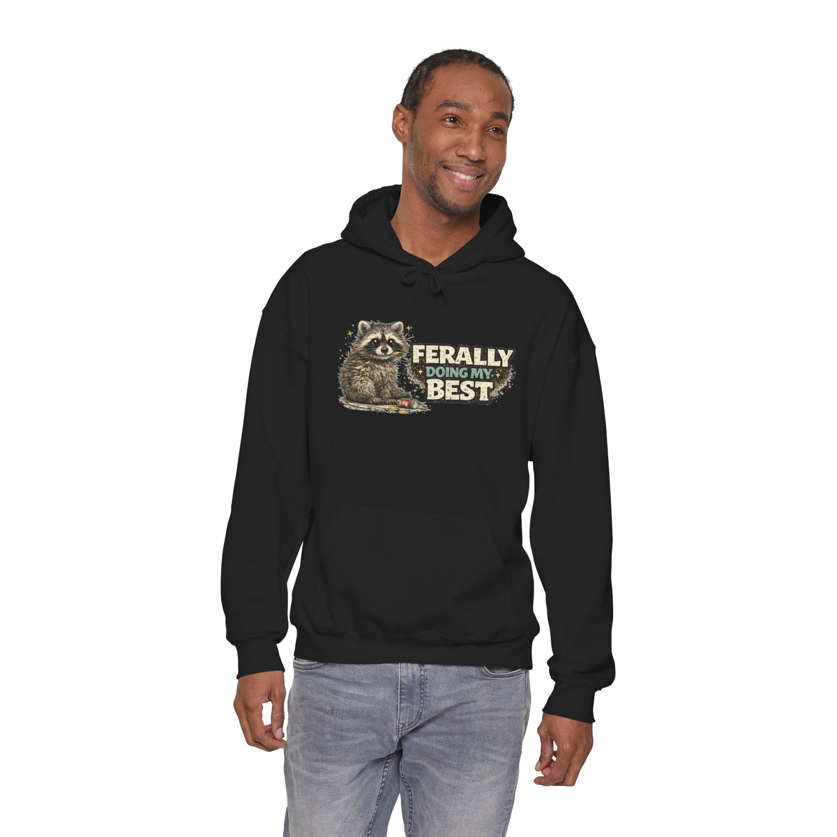 Raccoon "Ferally Doing My Best" Hooded Sweatshirt
