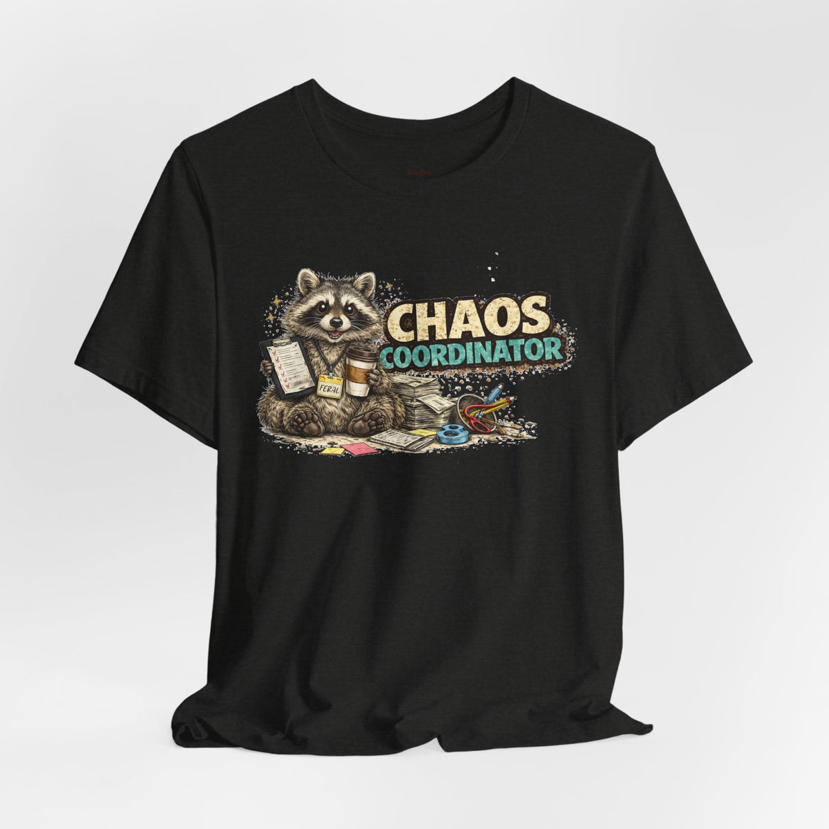 Chaos Coordinator T-Shirt