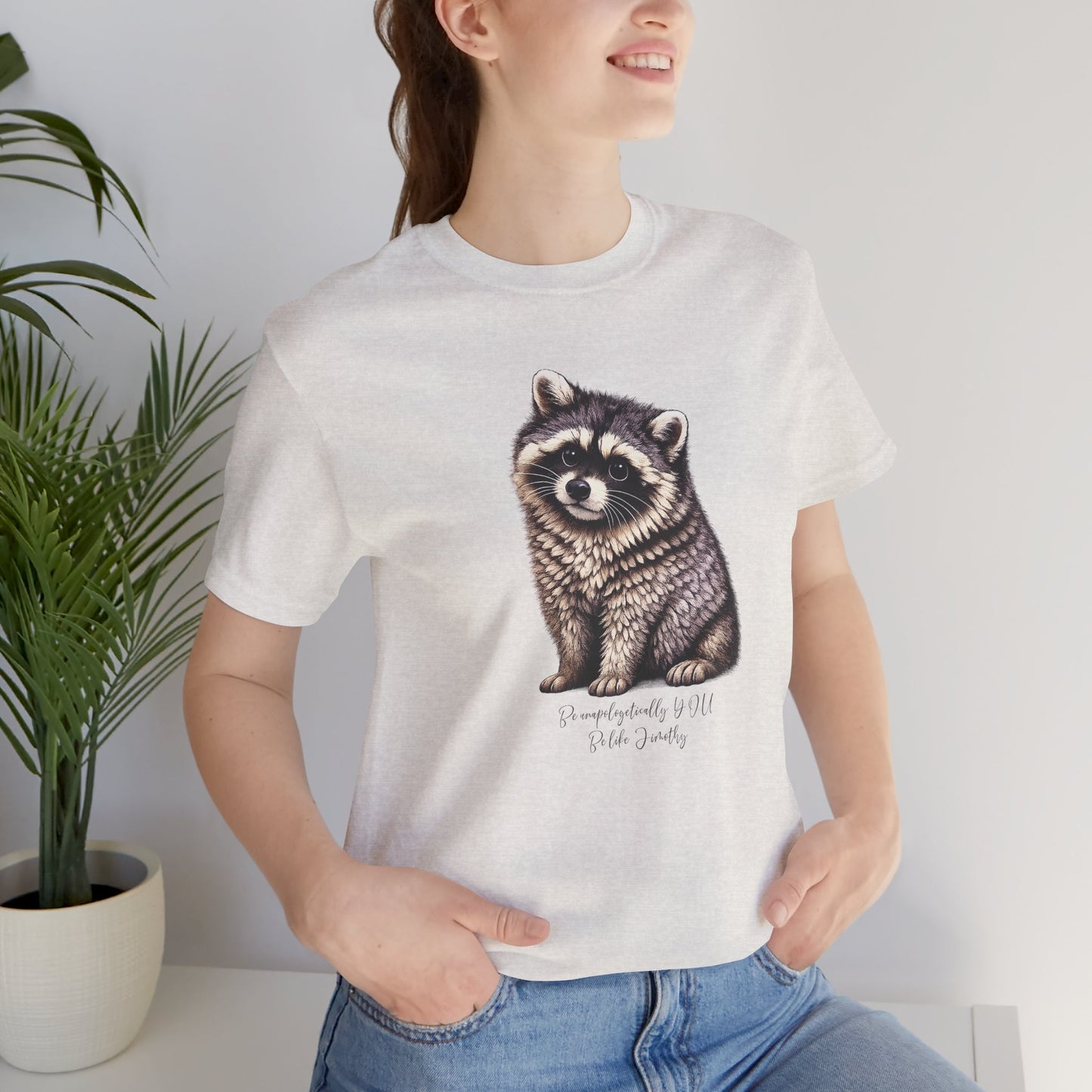 Unapologetically Jimothy Raccoon Tee