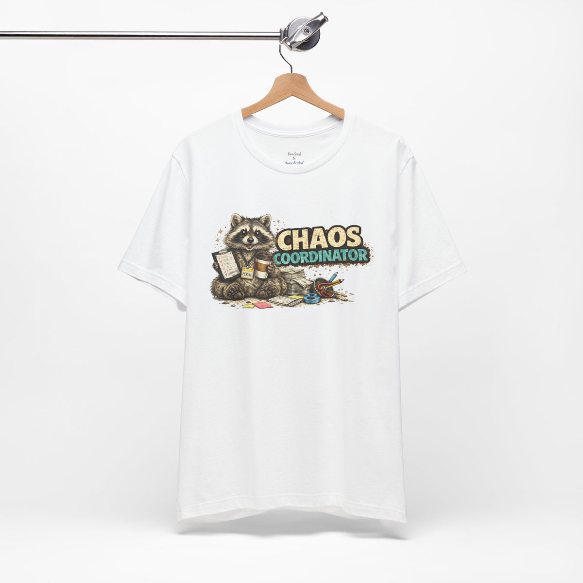 Chaos Coordinator T-Shirt