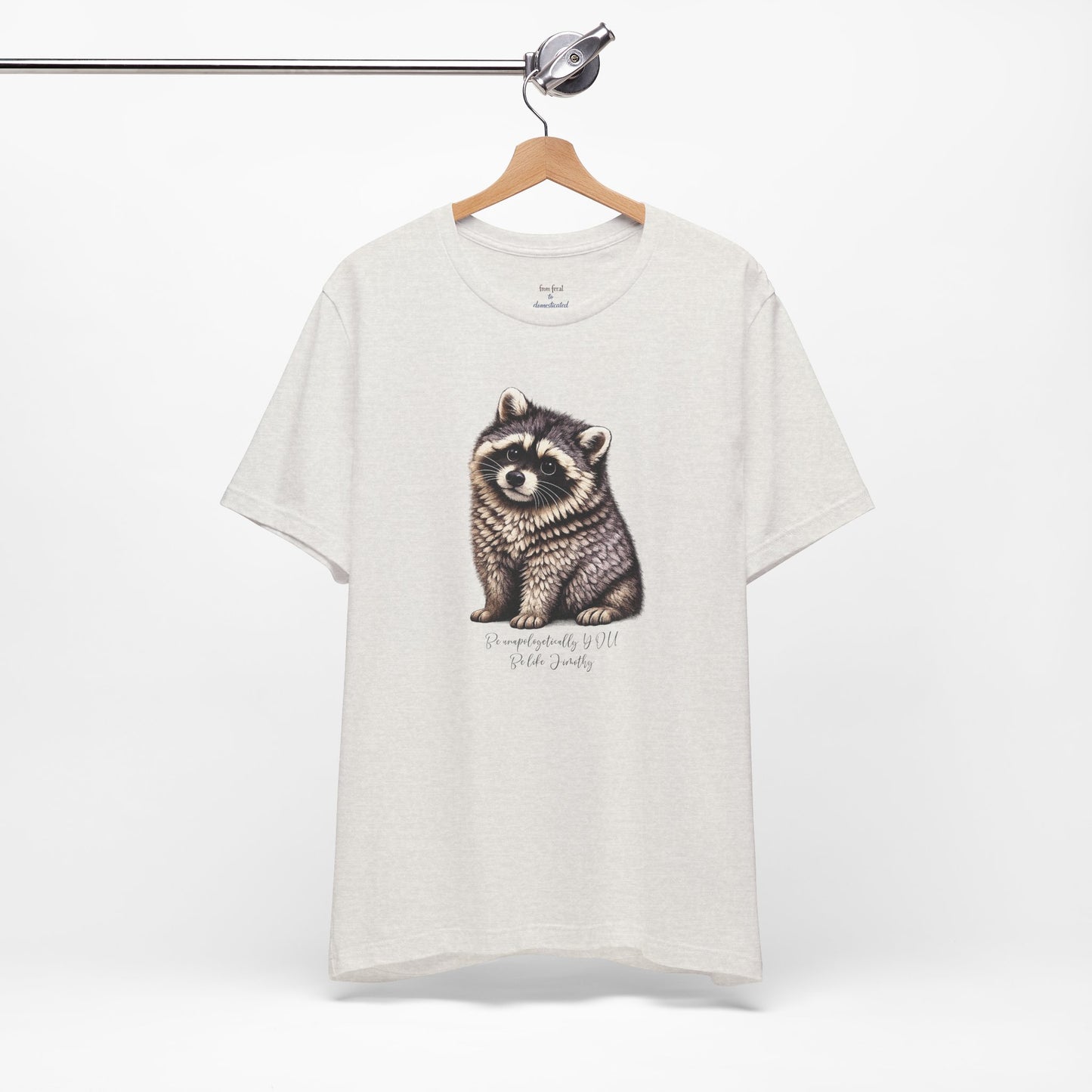 Unapologetically Jimothy Raccoon Tee