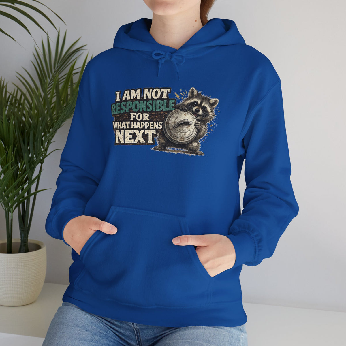 Not Responsible Raccoon Hooded Sweatshirt