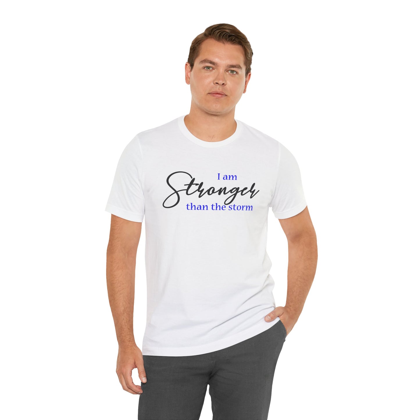 "Stronger Than The Storm" Inspirational Tee