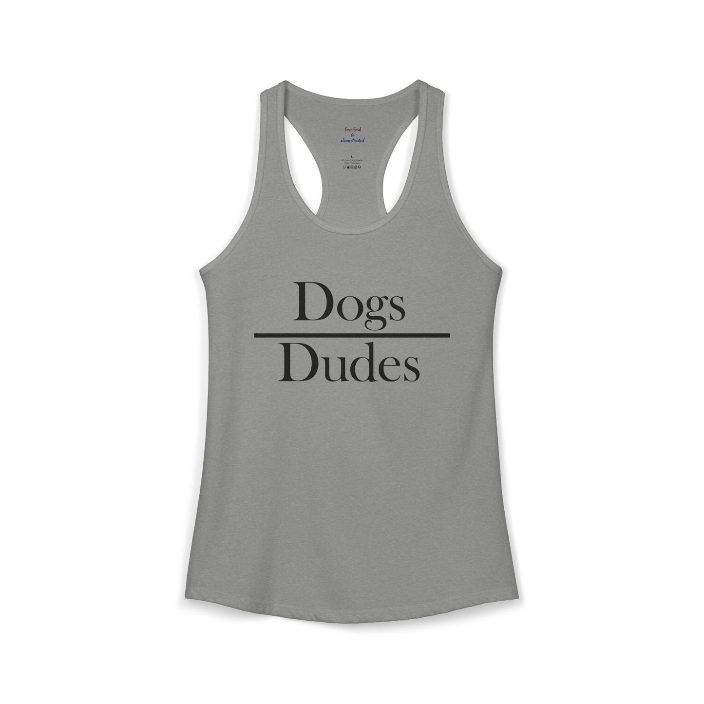 Dogs over Dudes Racerback Tank