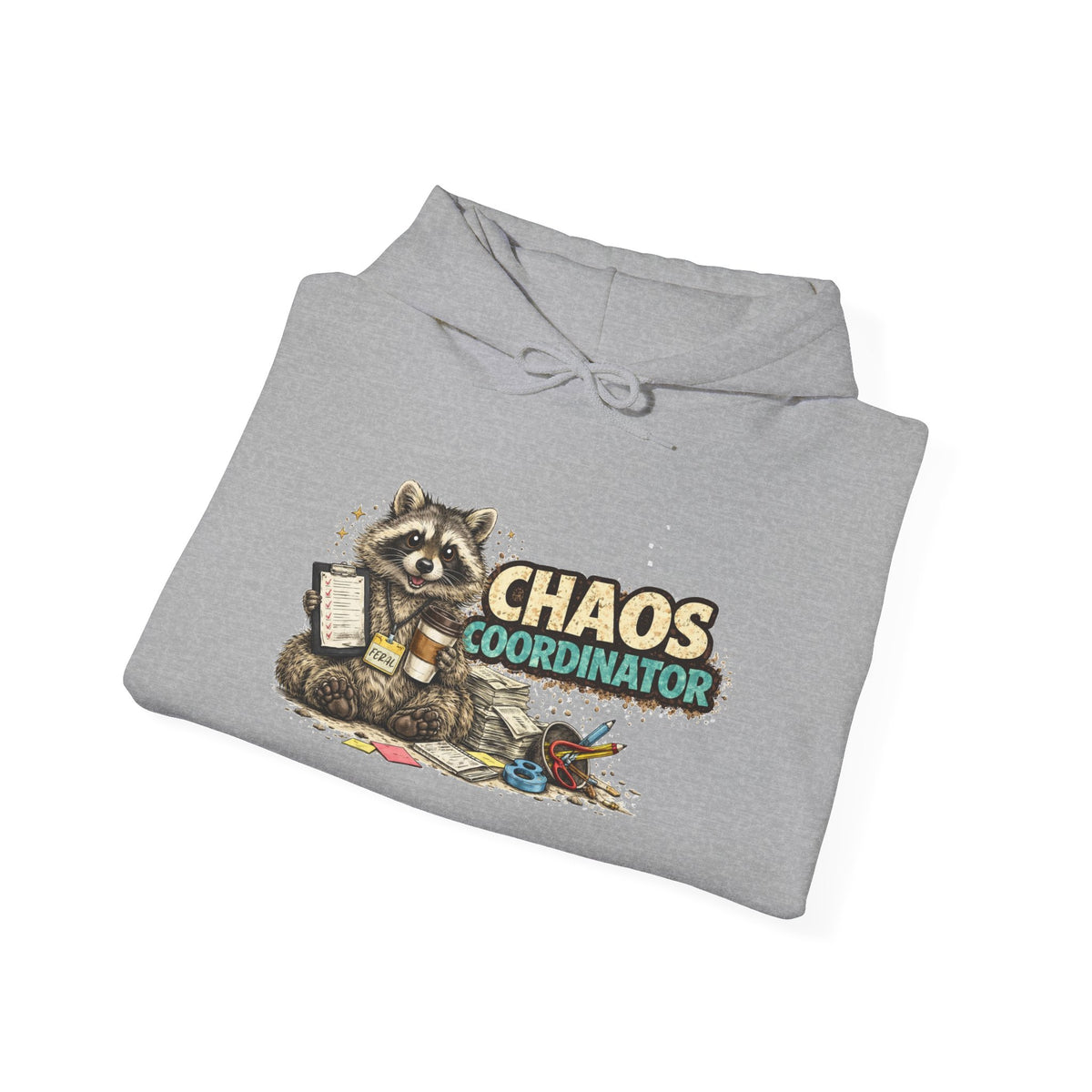 Chaos Coordinator Hooded Sweatshirt