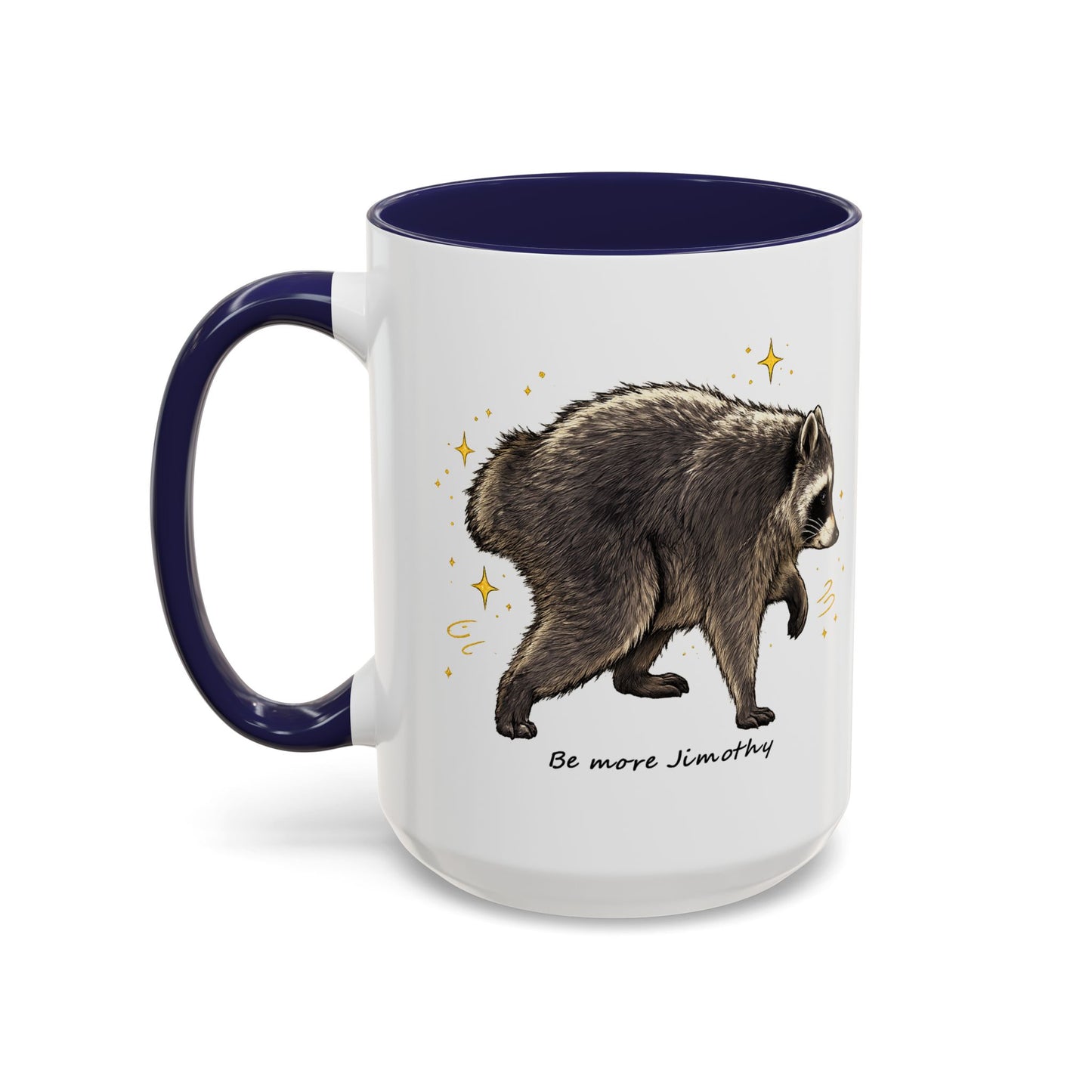 Jimothy The Raccoon Coffee Mug  (11/15oz)