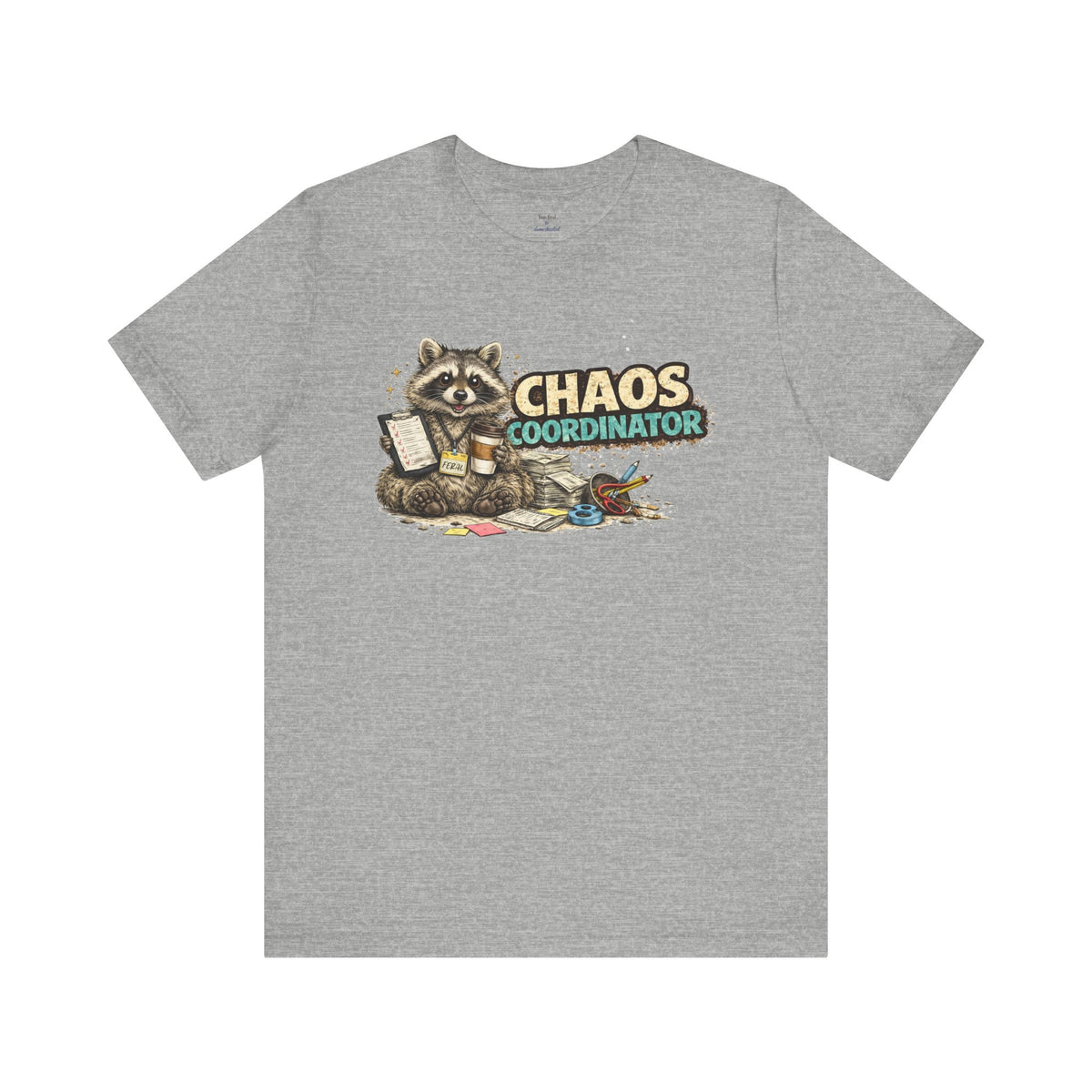 Chaos Coordinator T-Shirt