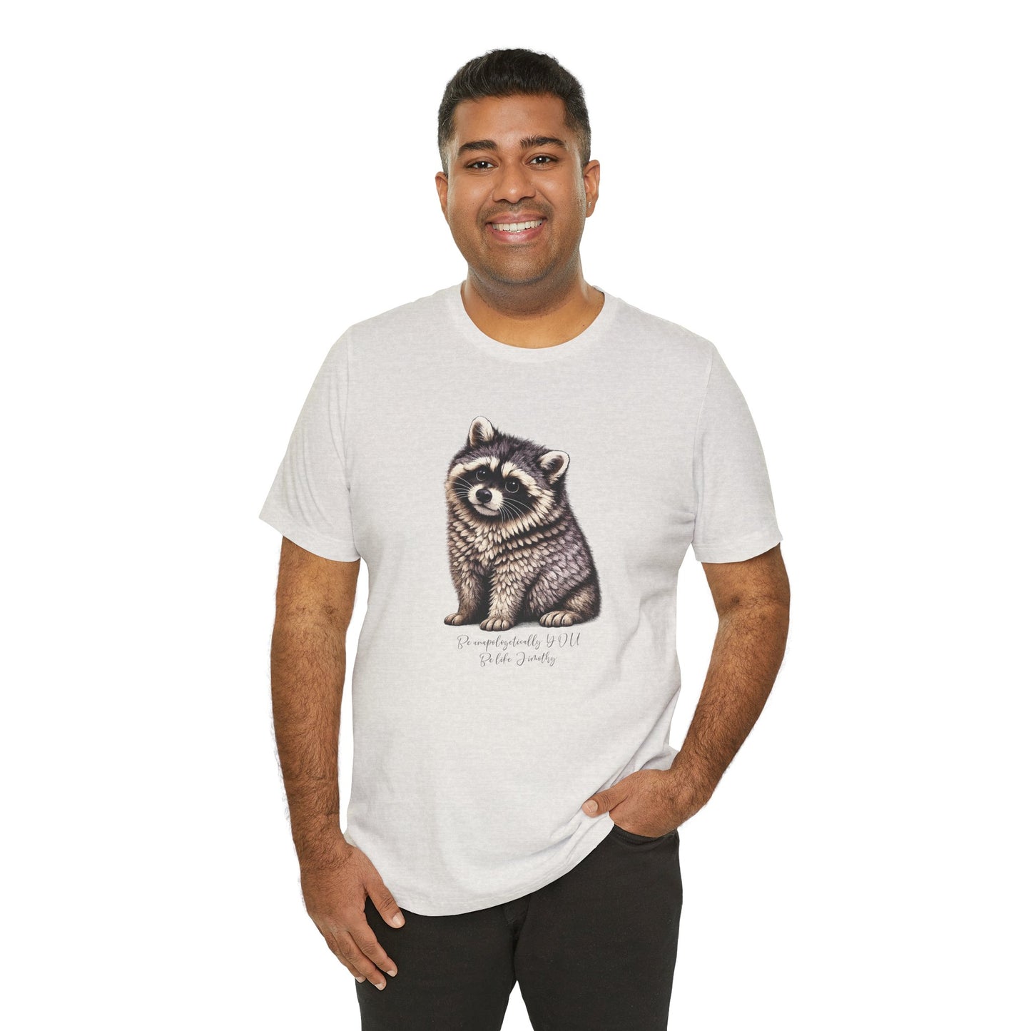 Unapologetically Jimothy Raccoon Tee