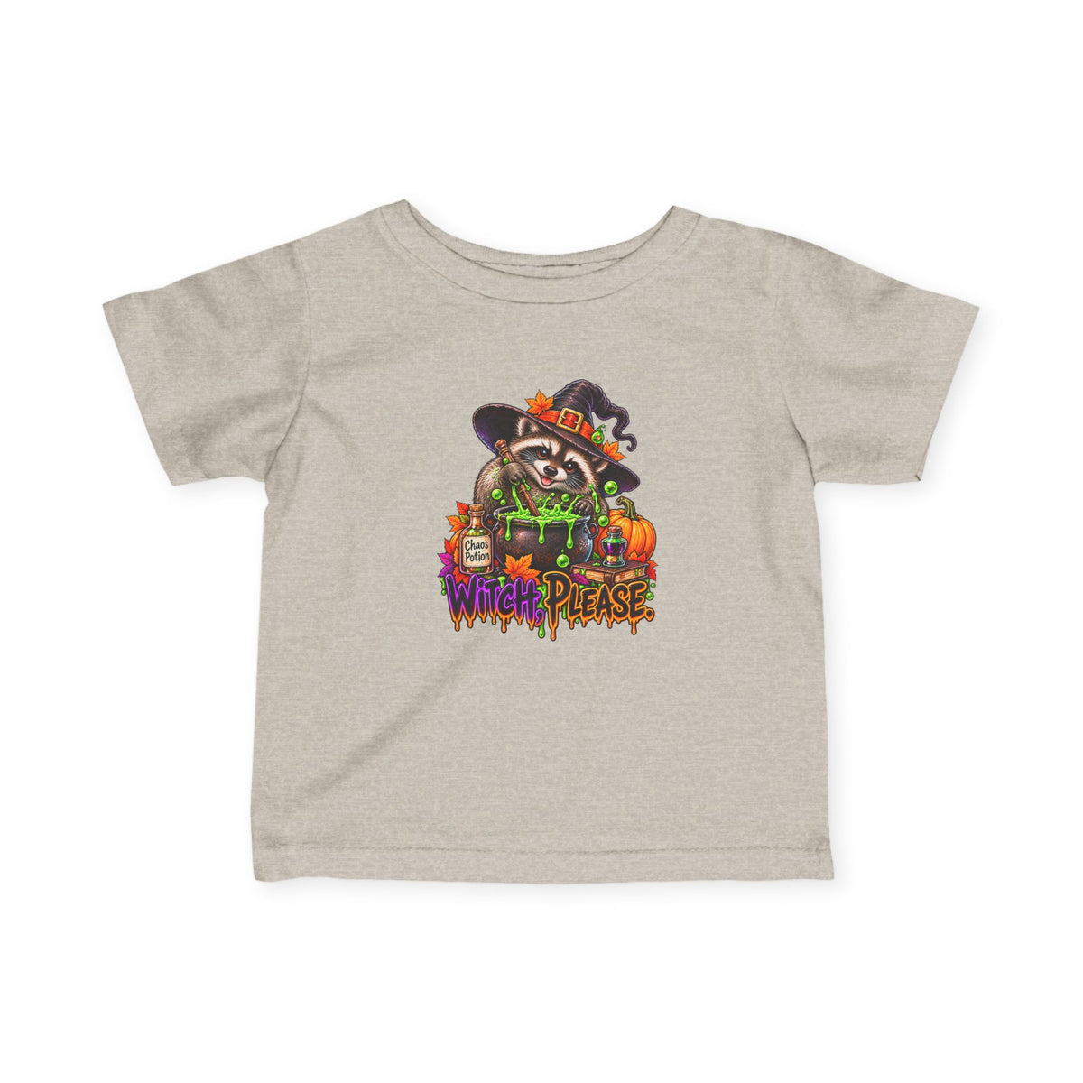 Witch, Please. Raccoon Infant Tee