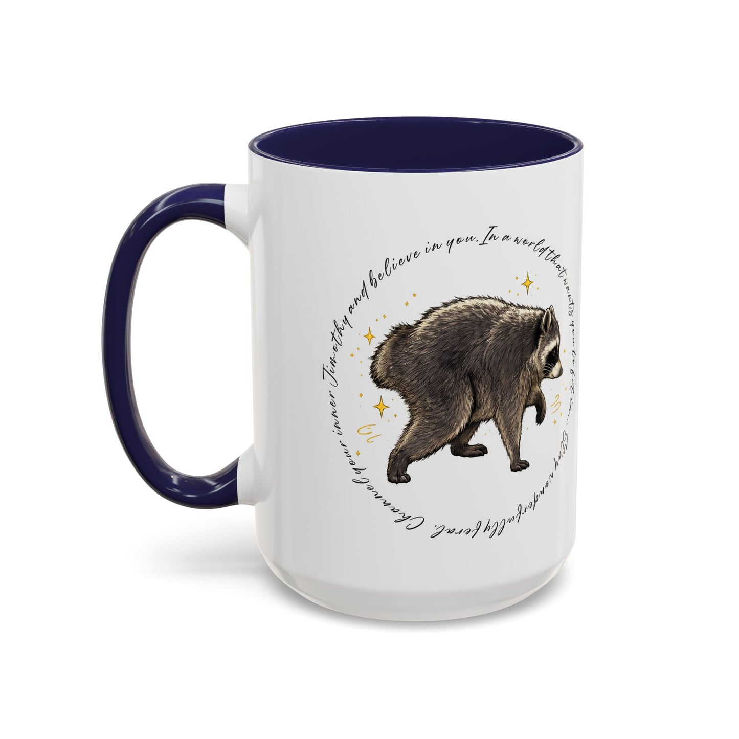 Jimothy The Raccoon Coffee Mug  (11/15oz)