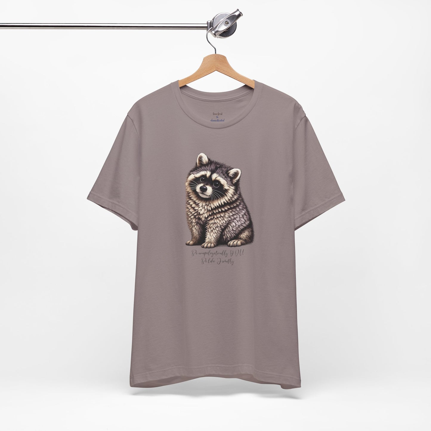 Unapologetically Jimothy Raccoon Tee