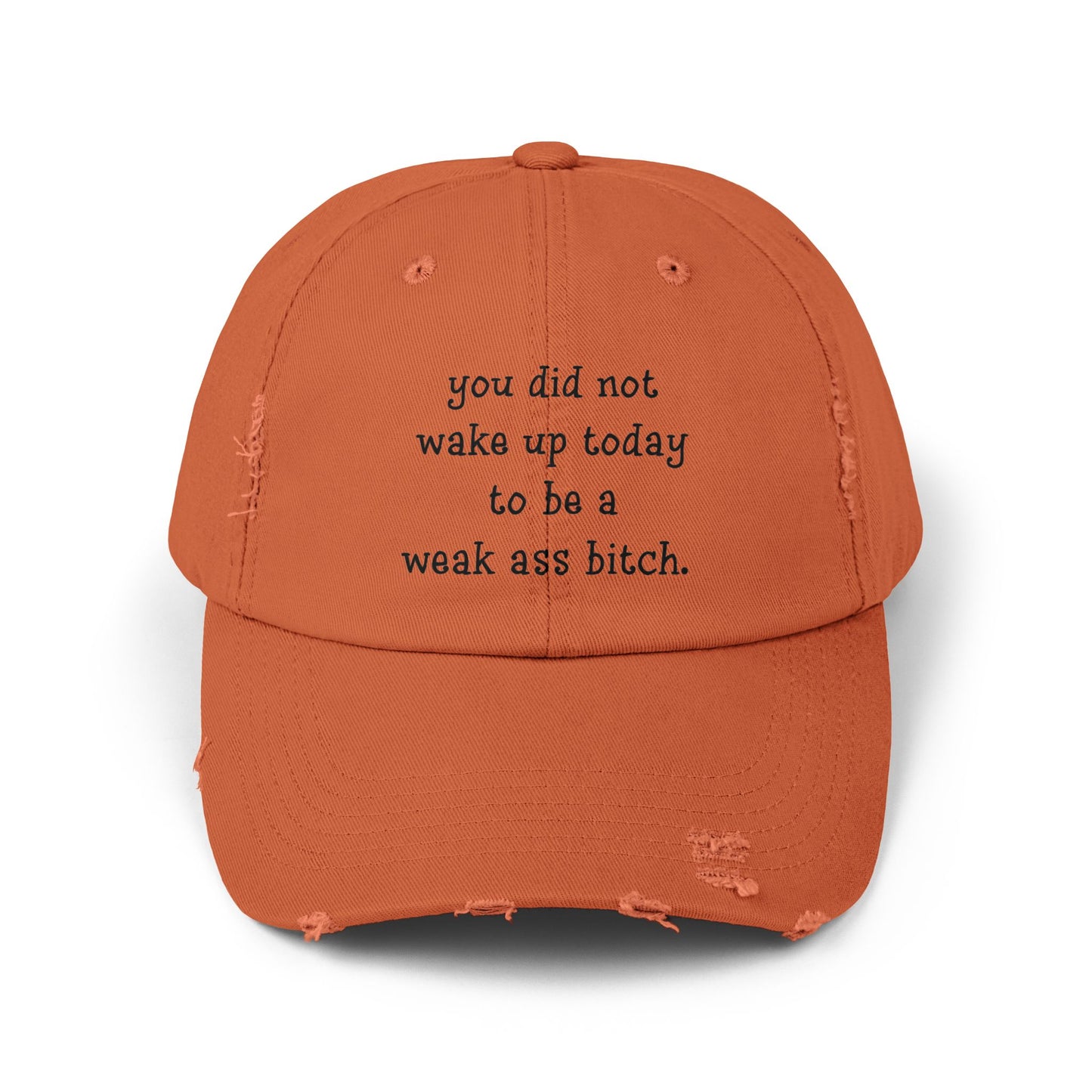 "Weak Ass" Distressed Cap —  Funny Truth Hat