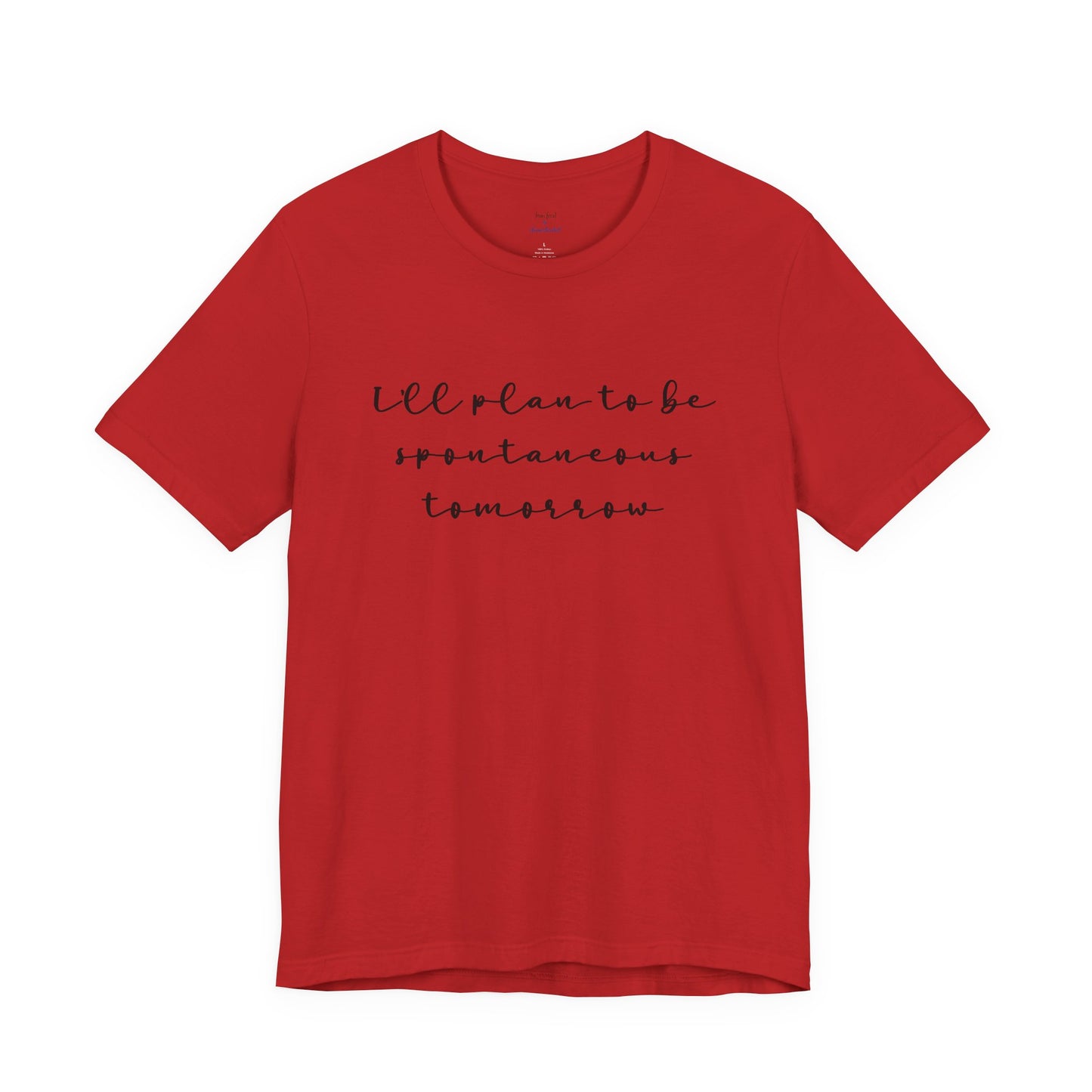 Spontaneous Tee