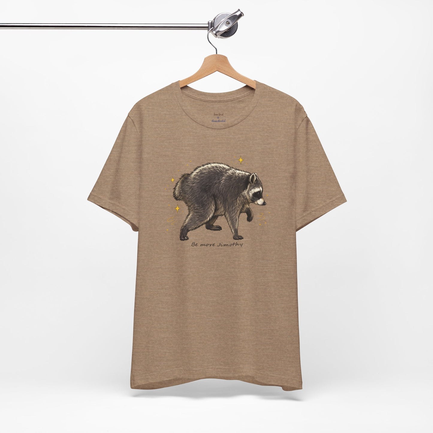 Be more Jimothy Tee