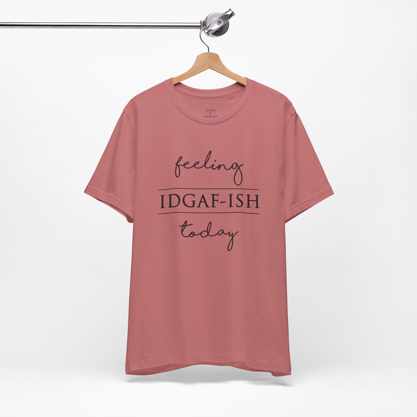 IDGAF-ish Tee